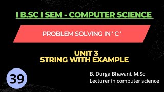Introduction to String, String Declaration and initialization with Example program
