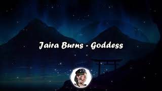 Jaira Burns - Goddess