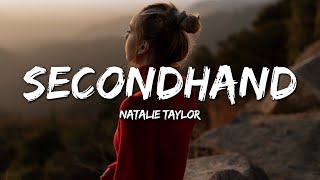Natalie Taylor - Secondhand (Lyrics) Resimi
