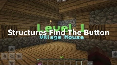 Find The Button: Structures