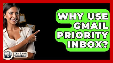 Why Use Gmail Priority Inbox? - TheEmailToolbox.com
