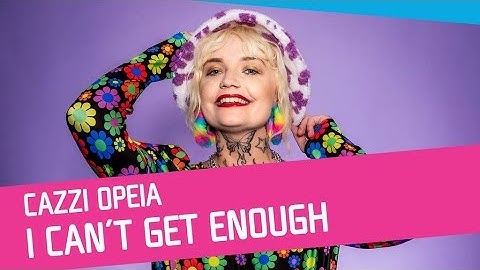 Cazzi Opeia – I Can´t Get Enough