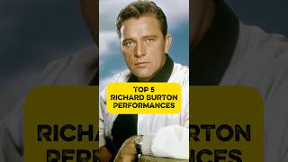 Top 5 Richard Burton Performances #richardburton