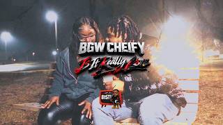 BGW Cheify - Is It Really Love (Official Music Video) 🎥 @815TVMG📺📡