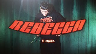 El Malilla, Enayy | Rebeca ❤️ (Letra)
