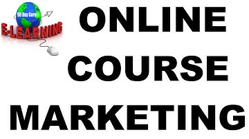 Online Course Marketing for E-Learning Professionals