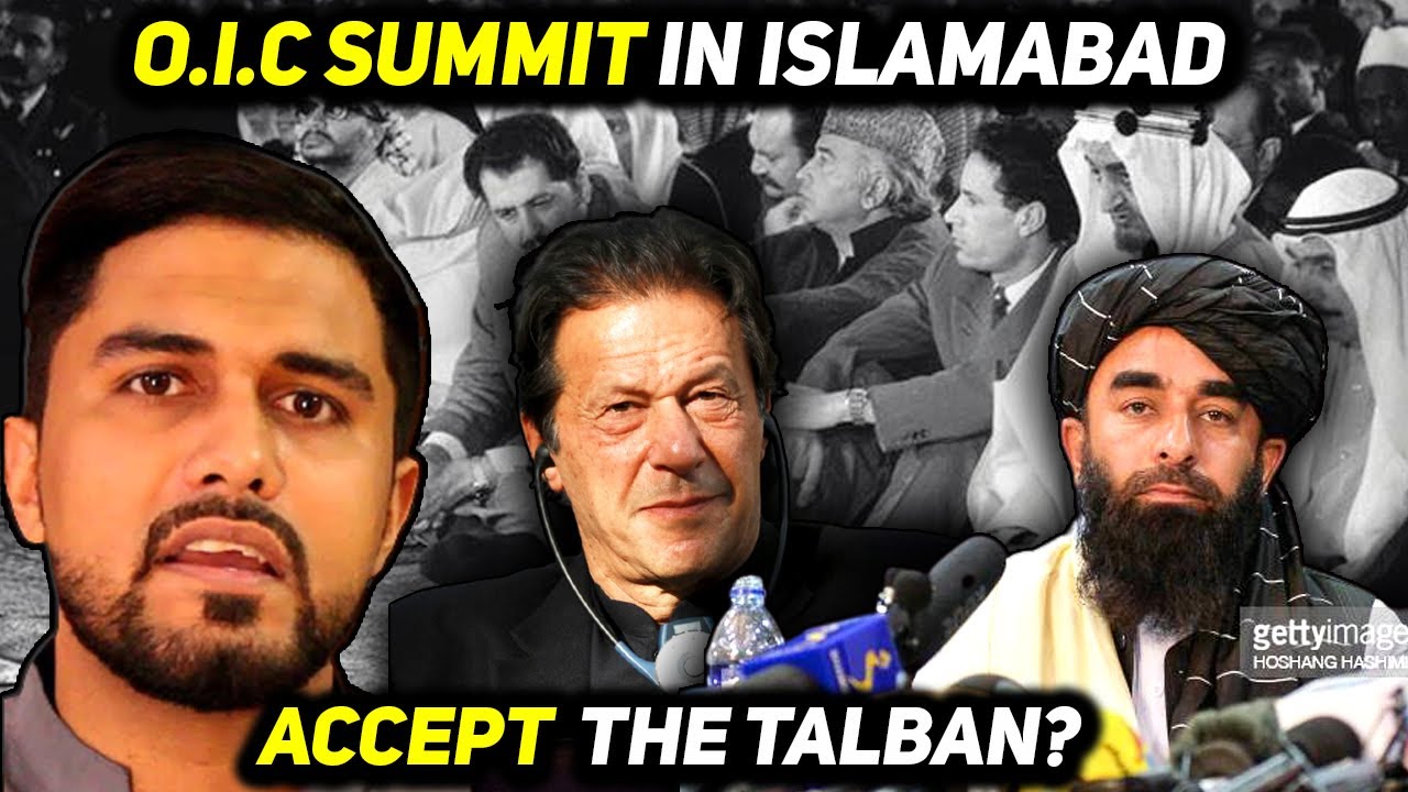 Pakistan Hosts OIC Summit in Islamabad amid Afghanistan Situation