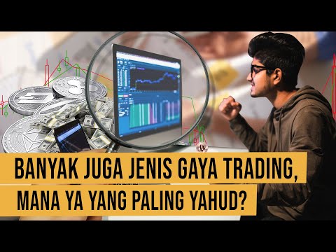 Ada 4 Jenis Gaya Trading! Kalian Menggunakan Yang Mana?