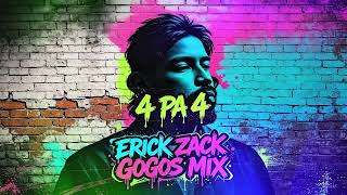 4 PA 4 (ERICK ZACK GOGOS MIX)