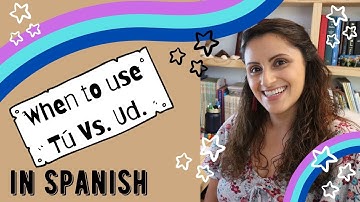 Tú vs Usted in Spanish (informal vs. formal)