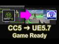 Character Creator 5 (CC5) to Unreal Engine 5.7 FULL Workflow | Player Avatar & NPC Setup