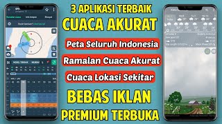 3 Aplikasi Cuaca Paling Akurat Untuk Android | Apk Cuaca Terbaru 2024 screenshot 3