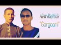 New Nashida Gargaarii Ahmed Tulama Ziyad Hakim Chanalii Keenya Subscribe Share Godhaa