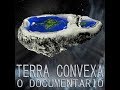 TIERRA CONVEXA - EL DOCUMENTAL