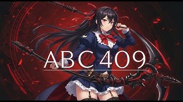 「第３３回」５０代ド素人おじさん　競技プログラミングに挑戦 (ABC409)