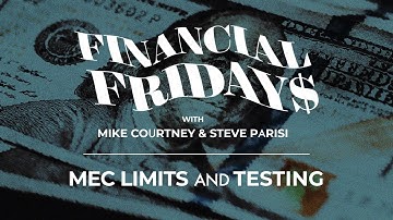 MEC Limits and Testing - A Deep Dive Into Policy Design | Financial Fridays #16