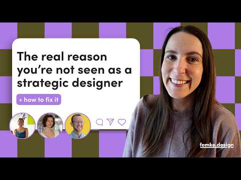 The real reason you're not seen as a strategic designer (and how to fix it) thumbnail