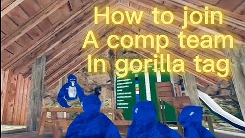 How to join a comp team in gorilla tag!