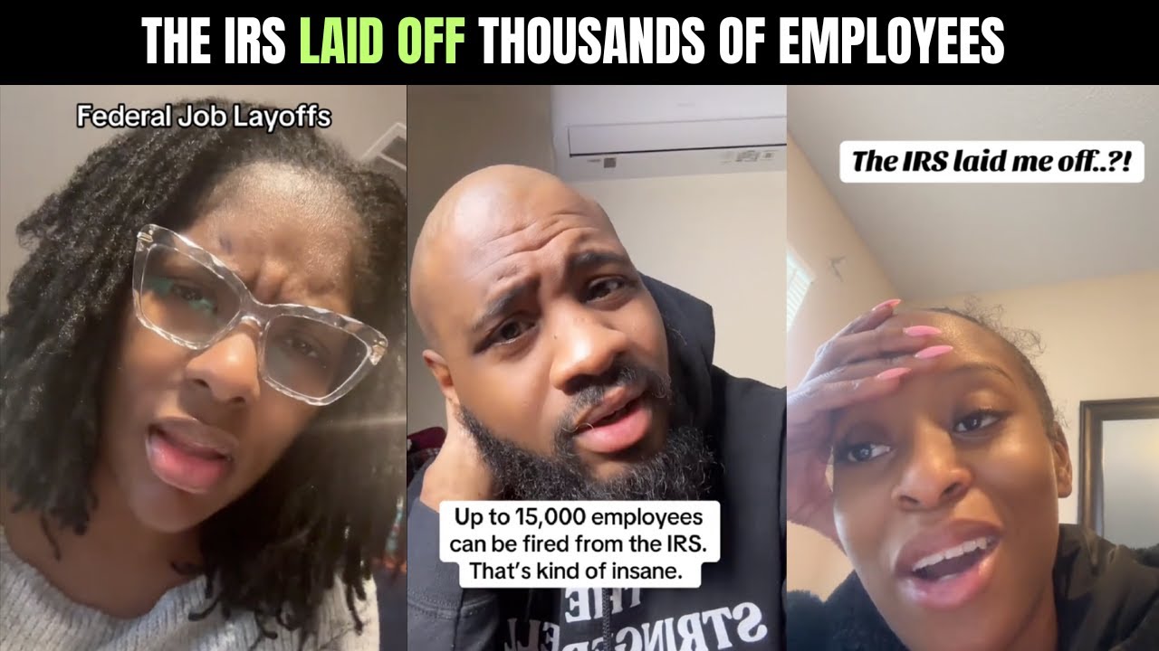 THE IRS LAID OFF THOUSANDS OF WORKERS IN THE MIDDLE OF TAX SEASON...TAX ...