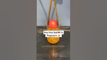 Red Hot Ball Vs Corn 🌽 #asmr #satisfying #experiment #redhotball #science