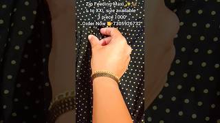 Combo Offer ✨🥳 Zip Feeding Maxi ✨🦋 #onlinepayment #happyshortvideo #combooftheday