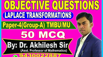 B.Sc(Part-2) || TMBU/MU || Laplace Transformations || 50 MCQ || By: Dr. Akhilesh Sir