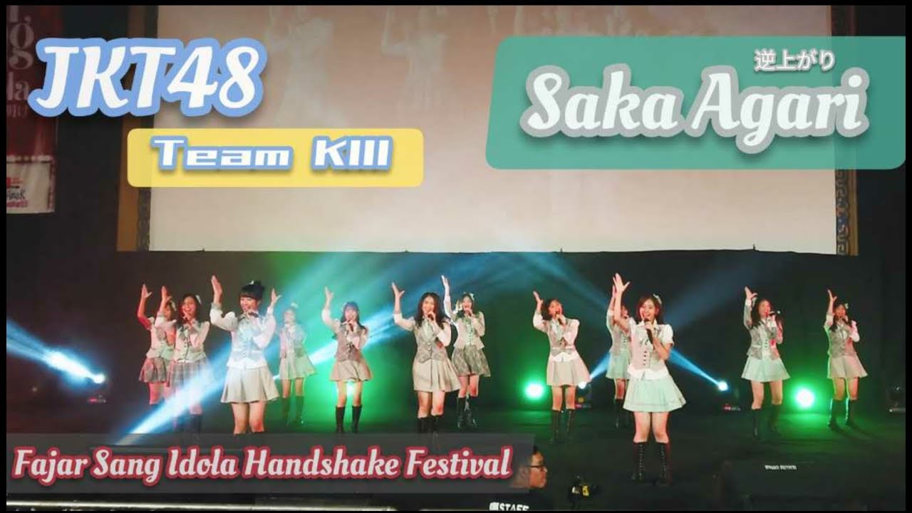 JKT48 Team Klll _ Saka Agari | Fajar Sang Idola HSF
