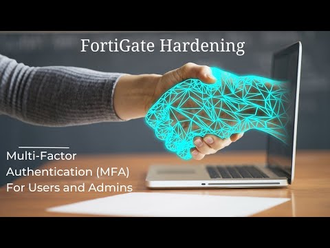 FortiGate Firewall Hardening: