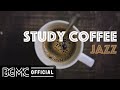 STUDY COFFEE JAZZ: Smooth Jazz Chillout Lounge - Slow Jazz Instrumental Music for Concentration