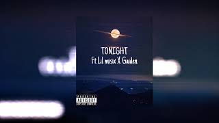 LAY Z - Tonight ft. Lil Misix X Gaiden(Prod.Jody)
