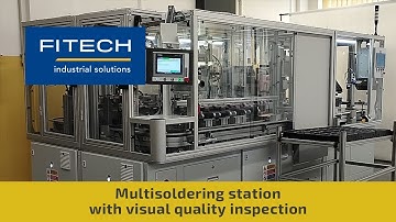 FITECH Automation - Multi-soldering station with visual inspection