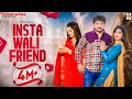 Insta wali friend  pardeep boora  pooja hooda  surender romio  new haryanvi dj song