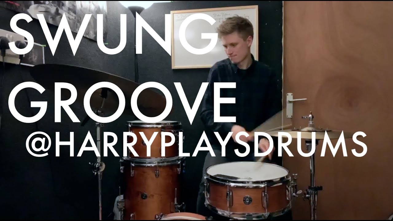 Swung Groove | HarryPlaysDrums