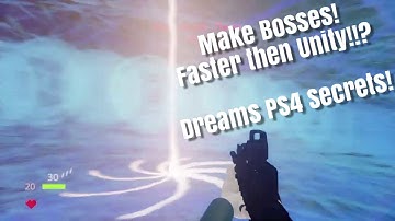 Dreams Ps4 Bosses Tutorial (How to make enemies)