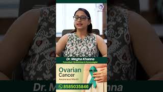 Ovarian Cancer: Know the Warning Signs | Dr. Megha Khanna