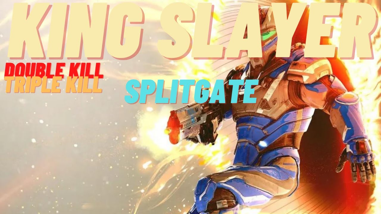 I got called a king slayer (Splitgate) YouTube