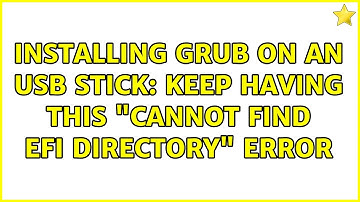 Ubuntu: Installing GRUB on an USB stick: Keep having this "cannot find EFI directory" error