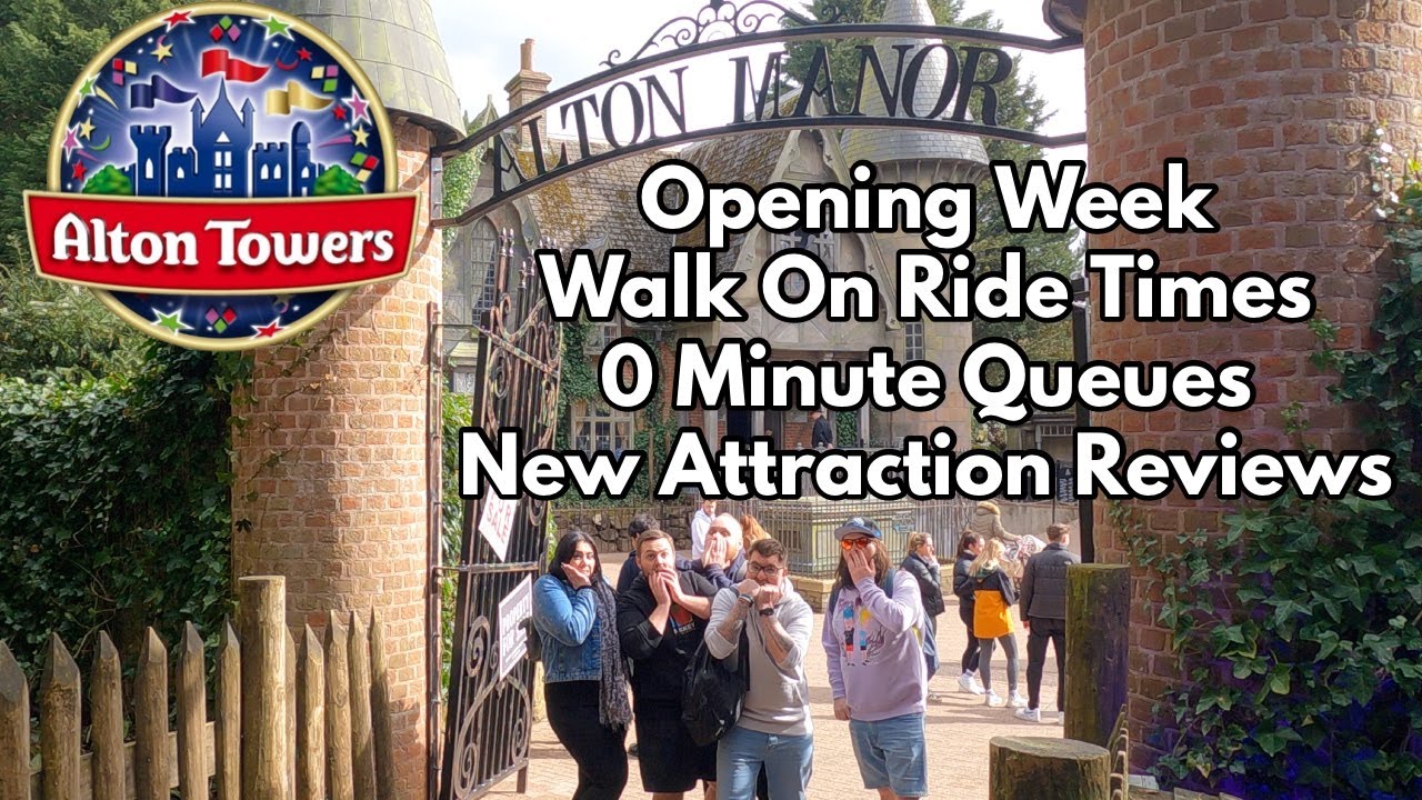 Alton Towers 2023 Opening Week Walk On Rides 0 Minute Queues