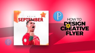 HOW TO DESIGN A CREATIVE FLYER AS A PRO IN PIXELLAB 