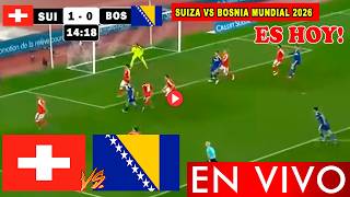 Suiza vs. Bosnia En Vivo, Donde ver, A que hora JUEGO 2 Mundial 2026, Análisis Pronostico