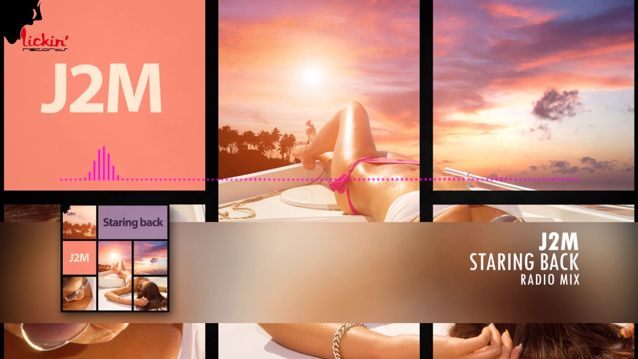 J2M - Staring Back (Radio Mix)