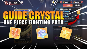 One Piece Fighting Path - Guide Crystal Boost Card | New System