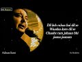 Dil keh raha hai dil se  lyrics  adnan sami  tera chehra  heart  touching  full love song 