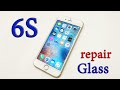 Ремонт iphone 6s замена стекла - iphone 6s pepair glass