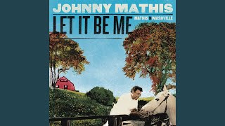 Video thumbnail of "Johnny Mathis - We Must Be Lovin' Right"