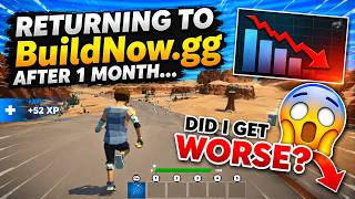 Returning to BuildNow.gg After 1 Month... Did I Get WORSE? 😱📉