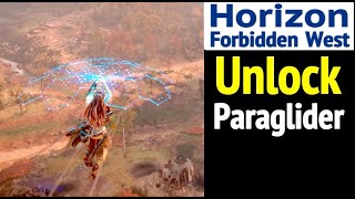 Horizon Forbidden West: Unlock Paraglider - How to Fly and Get Shieldwing Glider: Grudder Boss (PS5)