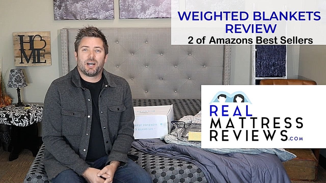Weighted Blanket Reviews - Best Weighted Blankets - YouTube