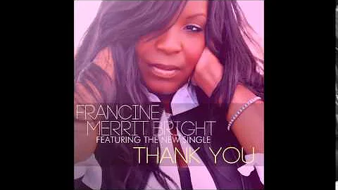 Francine Merritt Bright's "Thank You"