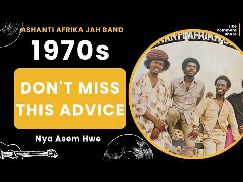 Ashanti Afrika Jah Band - Nya Asem Hwe (1970s Classic Highlife) | Lyrics & English Translation